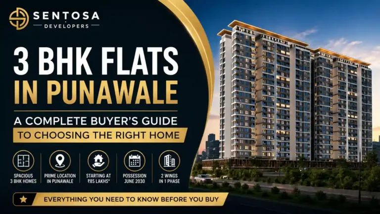 3 BHK Flats in Punawale: A Complete Buyer’s Guide to Choosing the Right Home